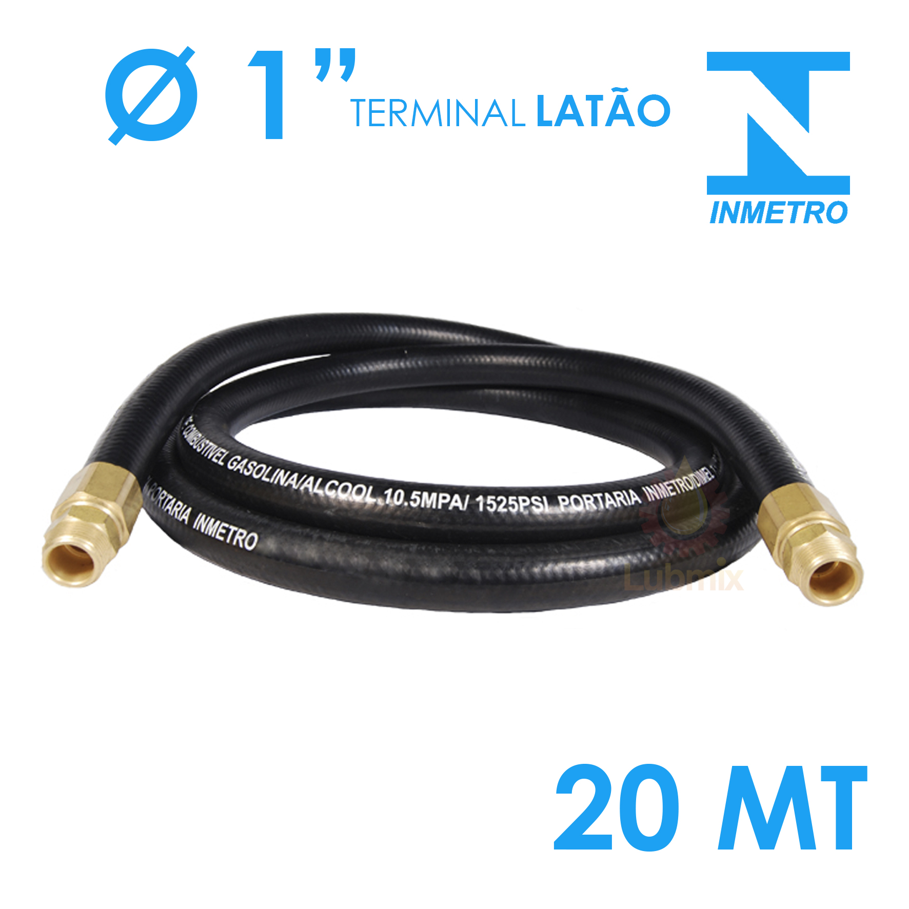 Mangueira para Abastecimento de Combustível 20 Metros Lubmix – Homologada pelo Inmetro – Conexão 1F x 1F com Terminais em Latão
